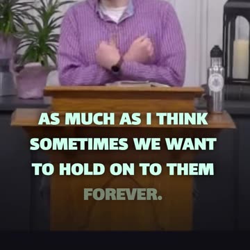 Parents: Are you raising your children to be kept or to be sent? - Calvary Chapel Fergus Falls