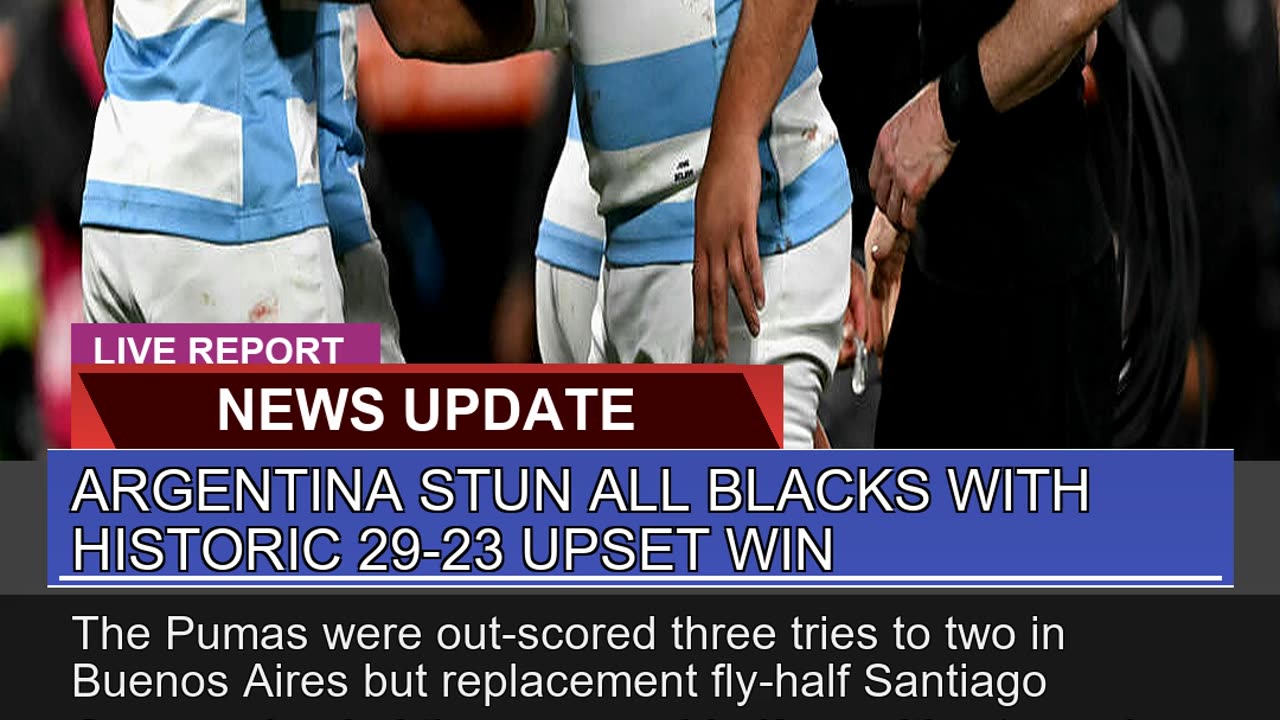Argentina Stun All Blacks with Historic Upse