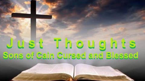 Just Thoughts - Son of Cain Cursed and Blessed (2021) Retro