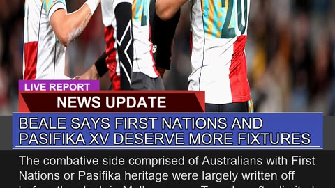 Beale Says First Nations and Pasifika Xv Deserve M