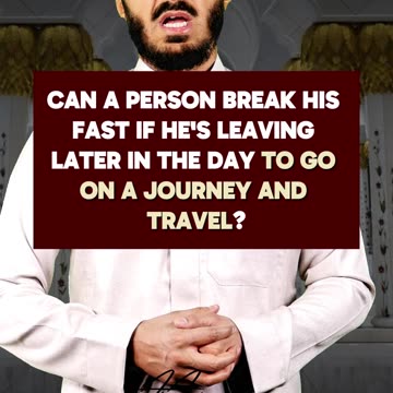 When Can a Traveler Break Their Fast?