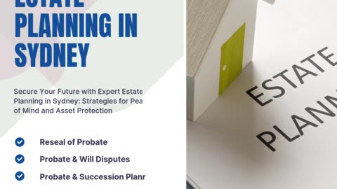 Secure Your Future with Expert Estate Planning in Sydney: Strategies for Peace of Mind