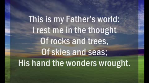 This is My Father's World