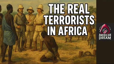 Europeans are the real terrorists in Africa