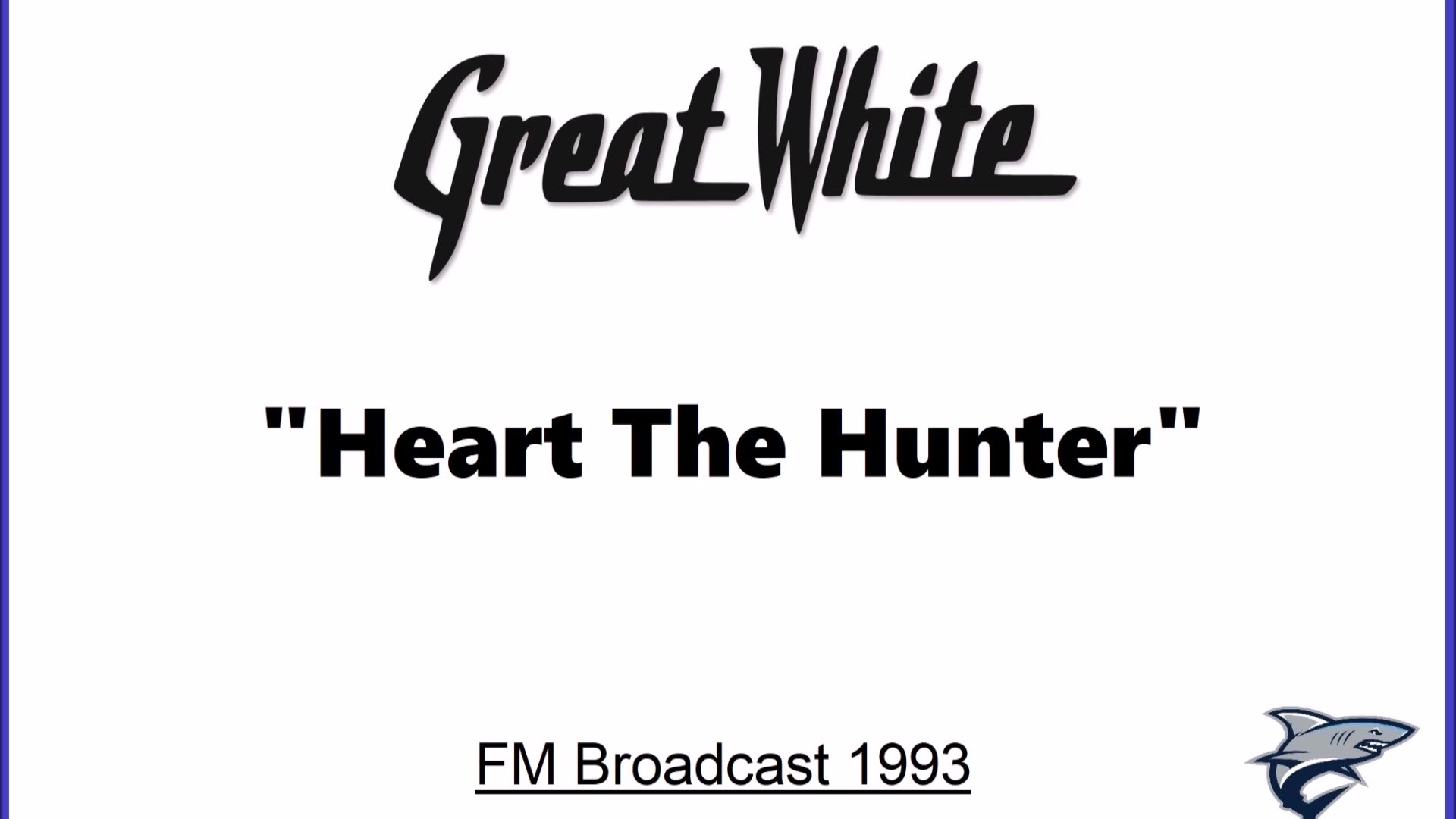 Great White - Heart the Hunter (Live in Milwaukee, Wisconsin 1993) FM Broadcast