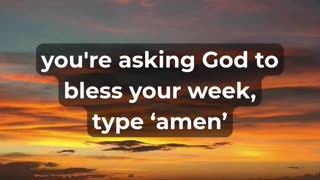 A Powerful Prayer to Bless Your Week!