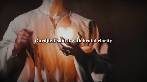Gurdjieff States Most People Abandon Their Souls and Become NPTs