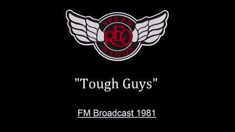 REO Speedwagon - Tough Guys (Live in Tokyo, Japan 1981)