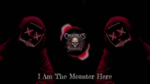 I Am The Monster Here - Crucible's Shadow (Industrial Metal/Groove Metal)