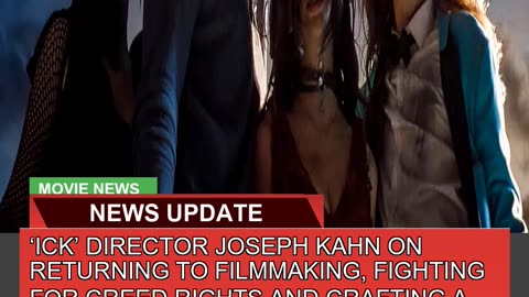 Ick Director Joseph Kahn on Returning to Filmmak