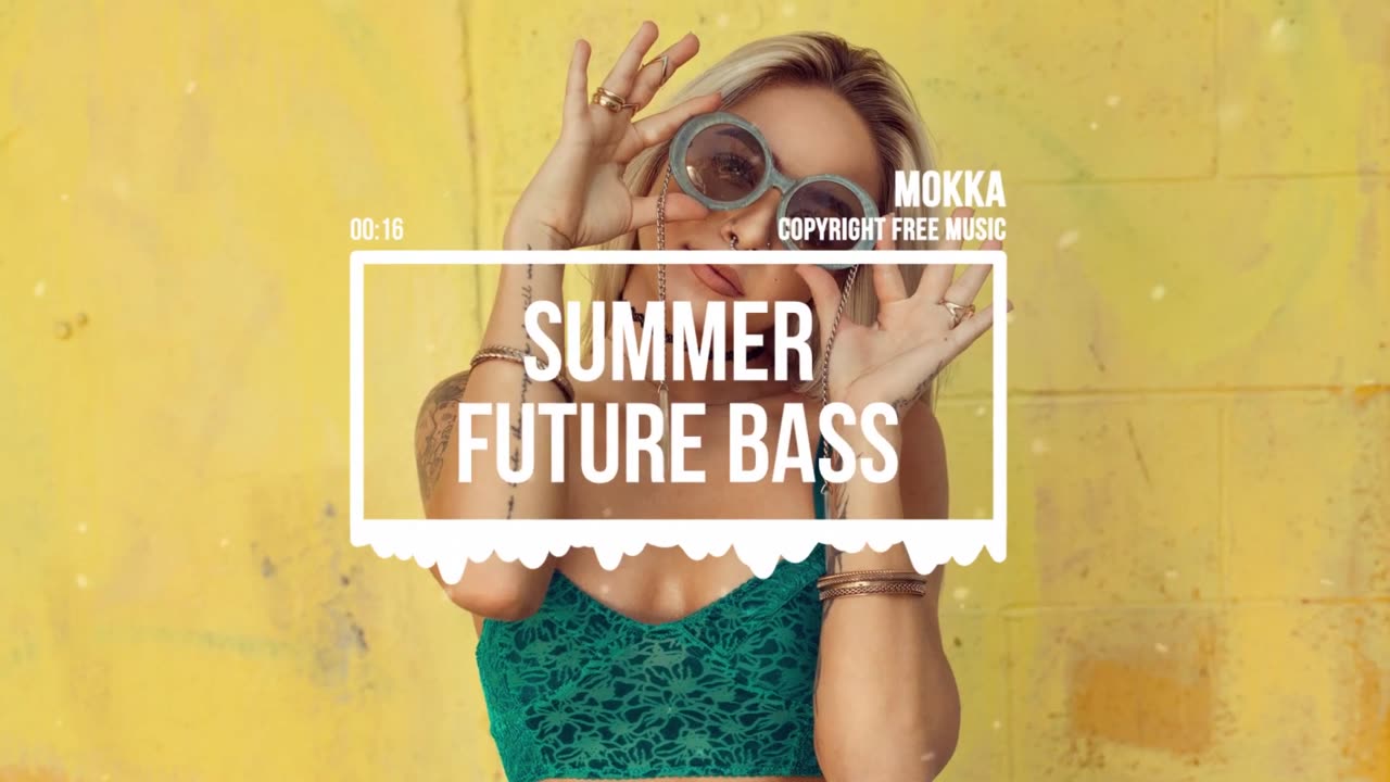 MokkaMusic: Summer Future Bass Vlog Music - Sunglasses