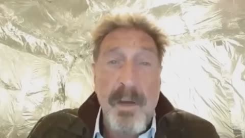 One of John McAfee’s final messages to the world