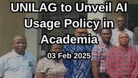 UNILAG to Unveil AI Usage Policy in Academia
