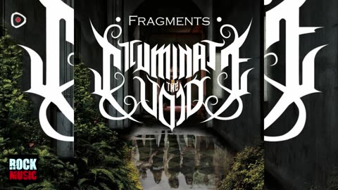 Illuminate The Void - Fragments (2025)