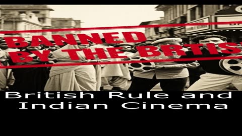 British Rule and Indian Cinema...!