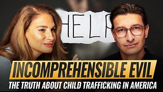 Mel K & Jaco Booyens | Incomprehensible Evil: The Truth About Child Trafficking in America | 8-9-25