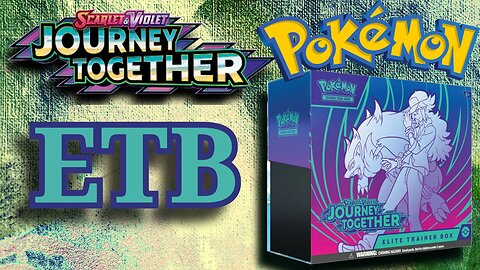 Pokemon Journey Together ETB!!!