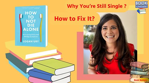 Why You’re Still Single - And How to Fix It