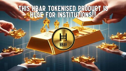 This HBAR Tokenised Product Is HUGE For INSTITUTIONS!!!