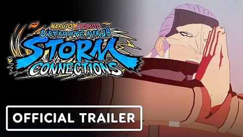 Naruto X Boruto Ultimate Ninja Storm Connections - Official Release Date Tr