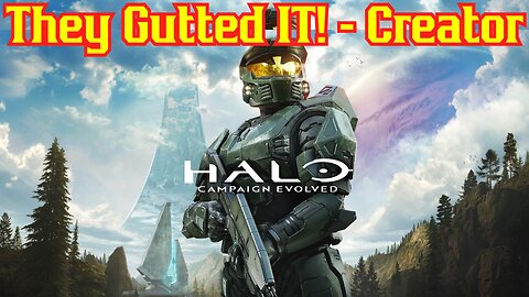 Halo Creator SLAMS Campaign Evolved As Soulless Remake After MAJOR Changes