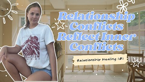 Your Relationship Is Mirroring All Of Your Self-Image Wounds