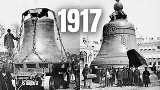 How The Bells Of Tartaria Were Confiscated 1917