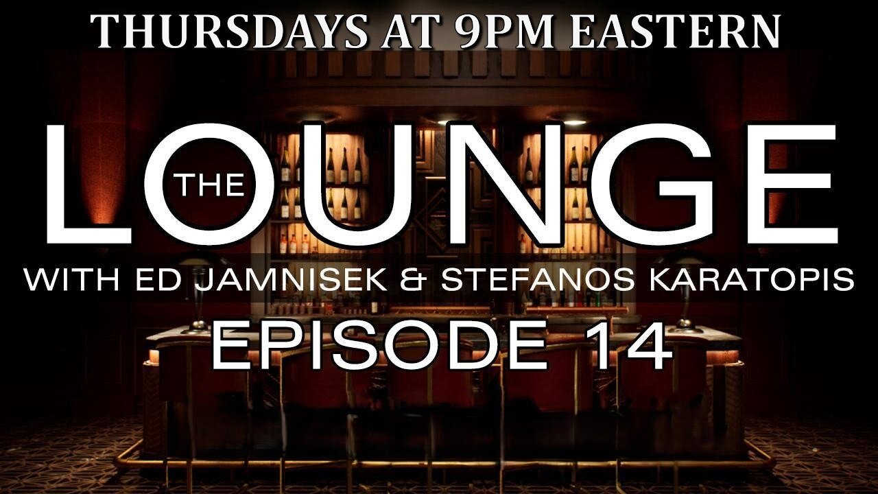 The Lounge Episode 14 with Ed Jamnisek & Stefanos Karatopis