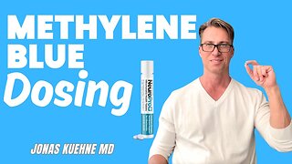 Dosing And Safety Of Methylene Blue - Dr. Jonas Kuehne