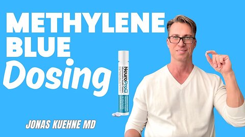 Dosing And Safety Of Methylene Blue - Dr. Jonas Kuehne