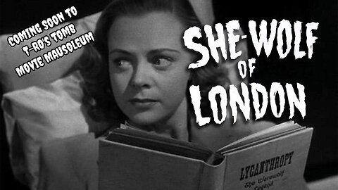 She Wolf of London next on T-RO's TOMB