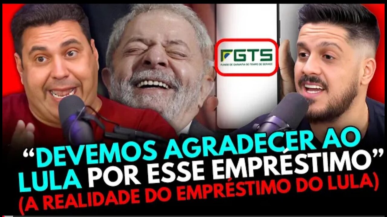 IN BRAZIL WE SHOULD THANK LULA FOR THE FGTS LOAN TO WORKERS! - ENG LÉO