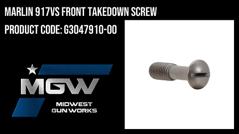 Marlin 917VS Front Takedown Screw - G3047910-00