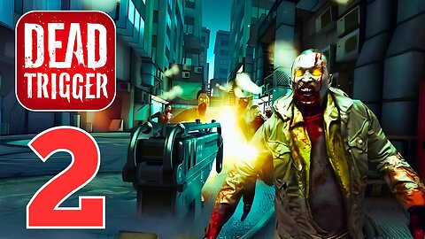 Dead Trigger - Gameplay Walkthrough | Part 2 (Android, iOS)