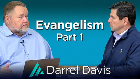 Evangelism Part 1: Darrel Davis AMS TV 413