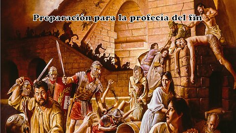 PREPARACIÓN PARA LA PROFECÍA FINAL.