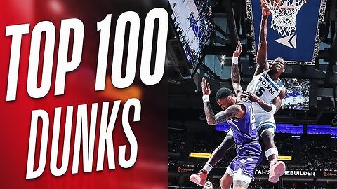 100 INSANE Dunks You Won’t Believe Happened This NBA Season