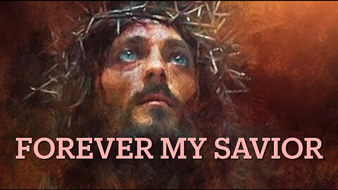 ✝️ Forever My Savior - Official Music Video 🕊️