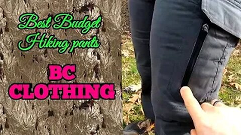Best Budget Hiking Pants? Bc Clothing