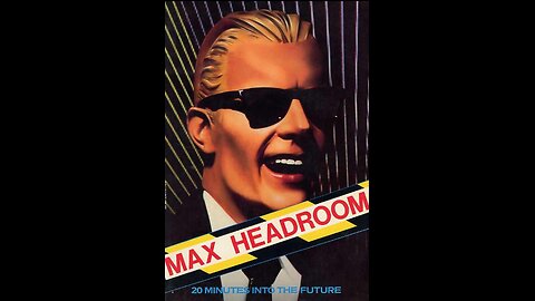 1987 Max Headroom TV Series 1st Episode