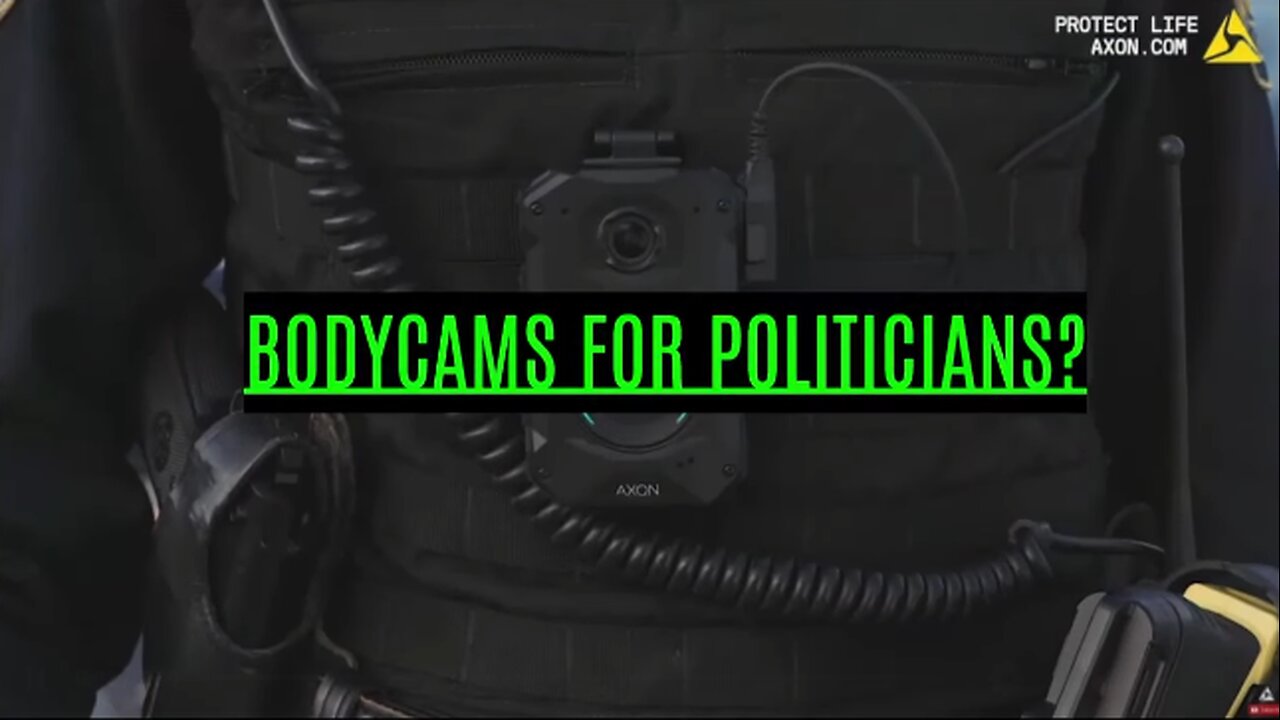 IRONIC: "BODY CAMS FOR PD, BUT NOT FOR ME OR THEE"