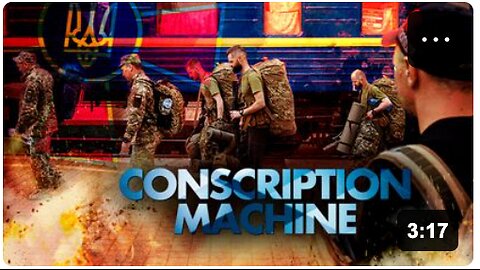 Russia Declares War On Ukraine’s Conscription Machine