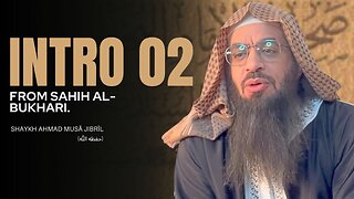 02. EXPLANATION OF KITAB AT-TAWHID FROM SAHIH AL-BUKHARI | Shaykh Ahmad Musa Jibril (حفظه الله)
