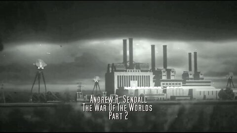 The War Of The Worlds, Part 2