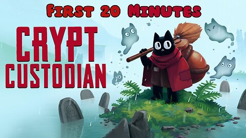 Crypt Custodian - First 20 Minutes (No Commentary Gameplay)