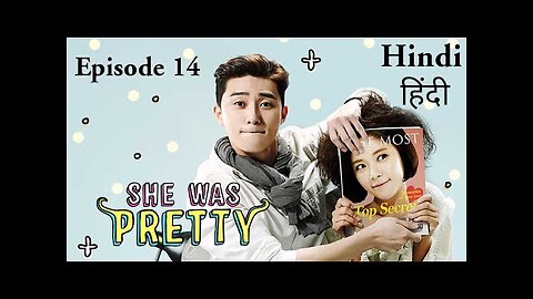 Episode 14 She was pretty Explained in hindi #koreandramaexplainedinhindi #shewaspretty