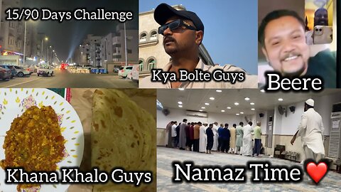 15/90 days Challenge | 90 Days Challenge In Saudi Arabia Lifestyle Vlogs Video | Support Karo Guys |