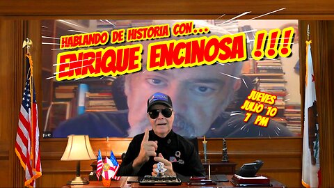HABLANDO DE HISTORIA CON ENRIQUE ENCINOSA - 07. 10. 2025 - 7 PM