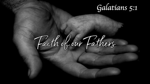 Faith of our Fathers