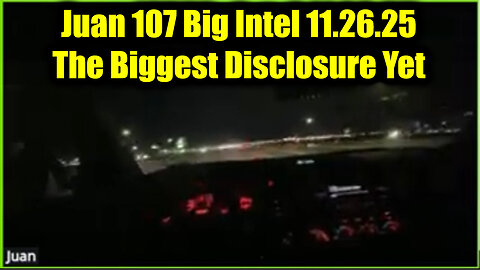 Juan O Savin 107 Big Intel 11.26.25 - The Biggest Disclosure Yet